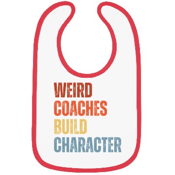 Discover Weird Coaches Build Character Coach Bibs