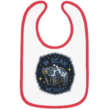 Discover In Bear We Trust Constellation Choose Bears Over Bibs