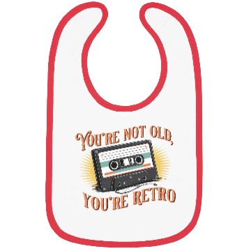 Discover You're Not Old You're Retro Classic Cassette Tape Bibs
