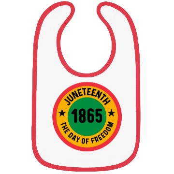 Discover Juneteenth 1865 Freedom Day | African Americans Bibs