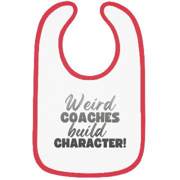 Discover Weird Coaches Build Character Coach Bibs
