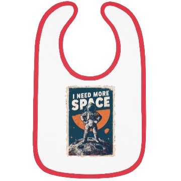 Discover I Need More Space Astronaut Adventure Bibs