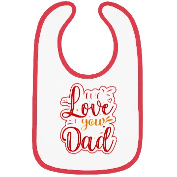 Discover We Love You Dad Bibs