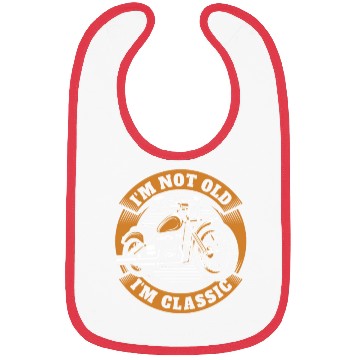 Discover Motorcycle Im Not Old Im Classic Bibs