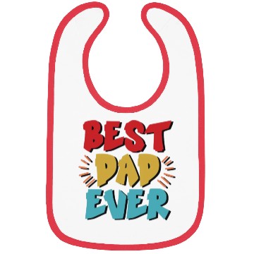 Discover Best Dad Ever Bibs