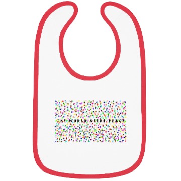 Discover The World Needs Peace Bibs