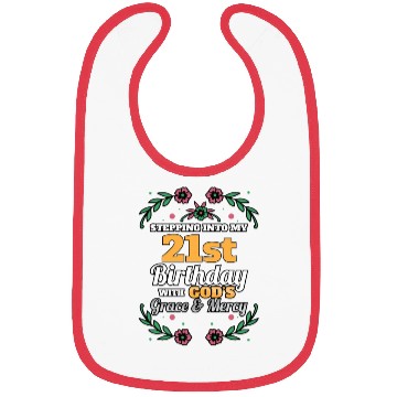 Discover Stepping into my 21st Birthday Religious Bday Bibs