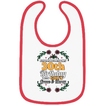 Discover Stepping into my 30th Birthday Religious Bday Bibs