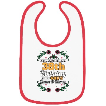 Discover Stepping into my 38th Birthday Religious Bday Bibs