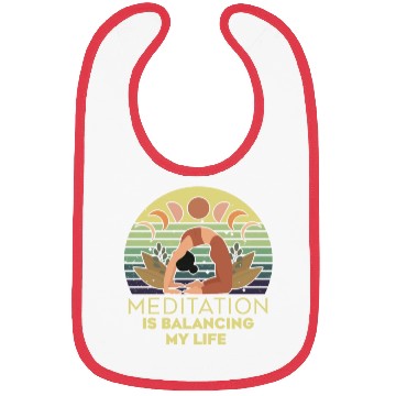 Discover Meditation Is Balancing My Life Bibs