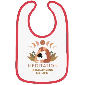Discover Meditation Is Balancing My Life Bibs