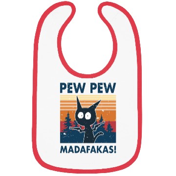 Discover Funny | Hilarious Gift Idea | Pew Pew Madafakas Bibs