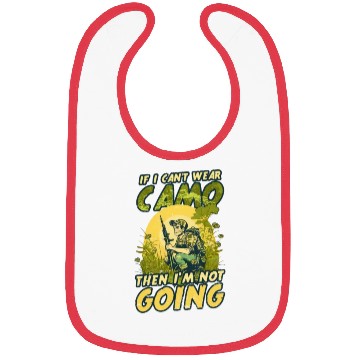 Discover Hunter Can't Wear Camo Won't Come Bibs