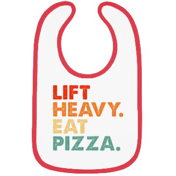 Discover Lift Heavy Eat Pizza Gym Fitness Pizza Lovers Bibs