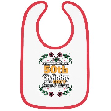 Discover Stepping into my 50th Birthday Religious Bday Bibs