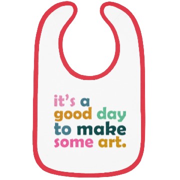 Discover It's a Good Day to Make Some Art Teacher Bibs