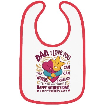 Discover Dad I love you more than words can express Bibs