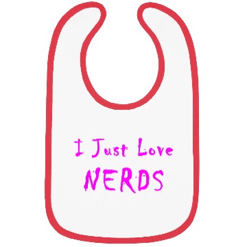 Discover I Just Love Nerds Bibs