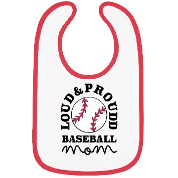 Discover Loud and Proud Baseball Mom Bibs
