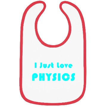 Discover I Just Love Physics Bibs