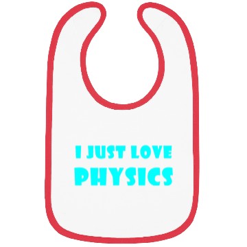 Discover I Just Love Physics Bibs