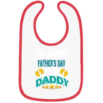 Discover My First Fathers Day As a Daddy Bibs