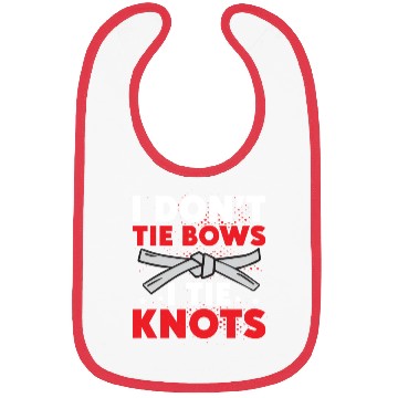 Discover I Don't Tie Bows I Tie Knots Karate Karateka Bibs
