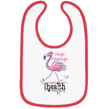 Discover Single Flamingle Mental Health Matters Bibs