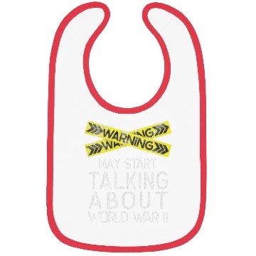 Discover May Start Talking About World War Two Bibs