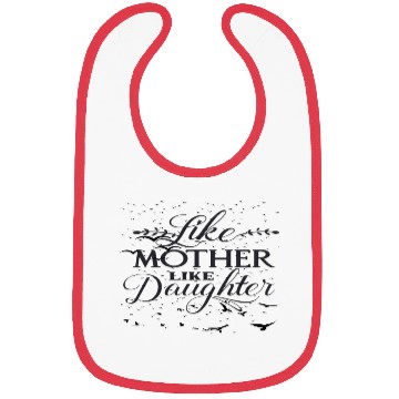 Discover "awesome like my daughter " Bibs