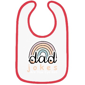 Discover Dad Jokes Are How Eye Roll Bibs
