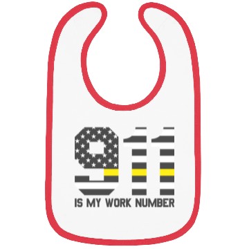 Discover 911 Is My Work Number Dispatcher Funny Dispatch911 Bibs