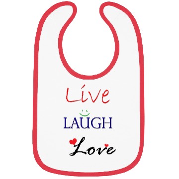 Discover Live Laugh Love Bibs