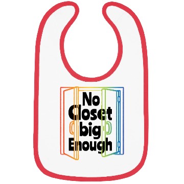Discover No Closet big Enough - Pride Month Bibs