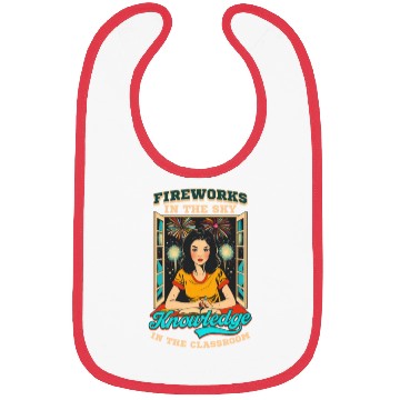 Discover Patriotic Teacher Fireworks Sky Knowledge Classroo Bibs