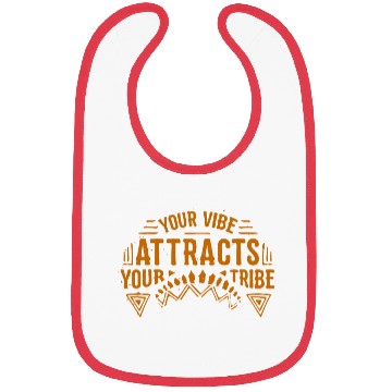 Discover Your Vibe Attracts Your Tribe Positive Energy Bibs