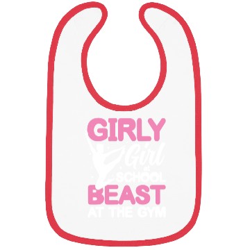 Discover Girly Girl At School Beast At The Gym Bibs