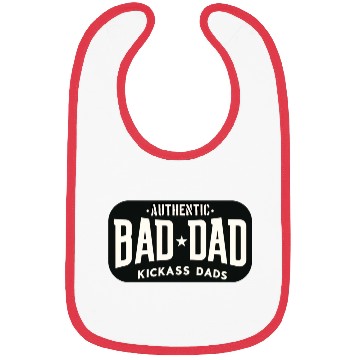 Discover Authentic Bad Dad Bibs
