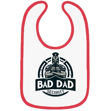 Discover Bad Dad Security Bibs