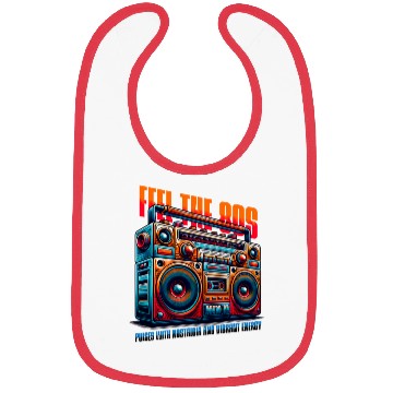 Discover Feel The 80s for a 80s Fan Bibs