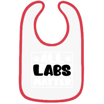 Discover Labrador Lovers ALL LABS MATTER Labrador Lover Bibs