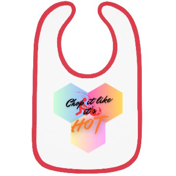 Discover Chop It Like It's Hot cooking Bibs