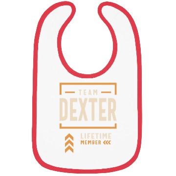 Discover Team Dexter Lifetime Member Funny Name Dexter Bibs