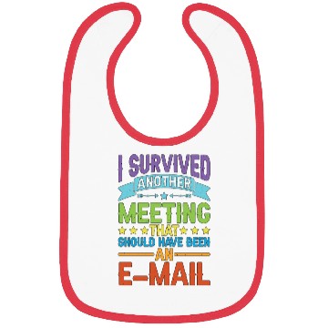 Discover I Survived Another Meeting 80 Bibs