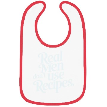 Discover Real Men Don't Use Recipes Bibs