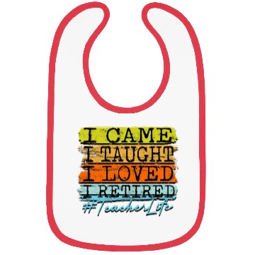 Discover I Retired Teacher Life - Retirement Bibs