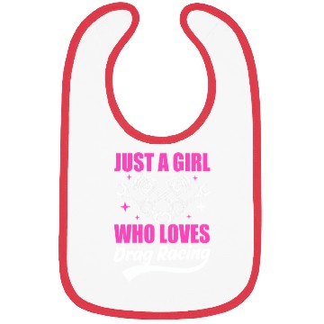 Discover Just A Girl Who Loves Drag Racing Bibs