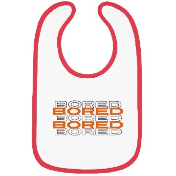 Discover Bored Bibs