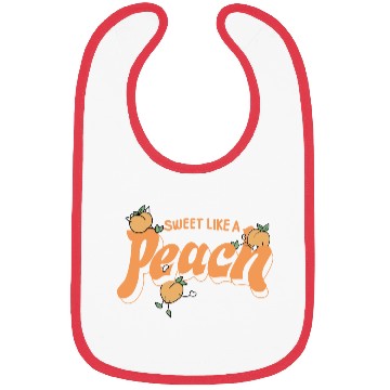 Discover Sweet Like A Peach Bibs