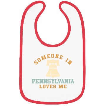 Discover Someone In Pennsylvania Loves Me Bibs